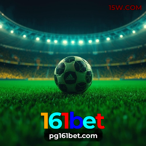161bet: Plataforma Confiável para uma Experiência Premium em Apostas